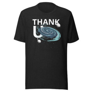 THANK U(niverse) - T-Shirt